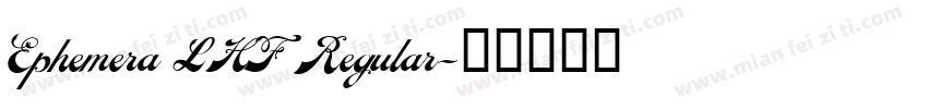 Ephemera LHF Regular字体转换